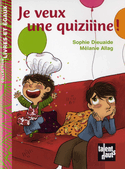 Je veux une quiziiine!